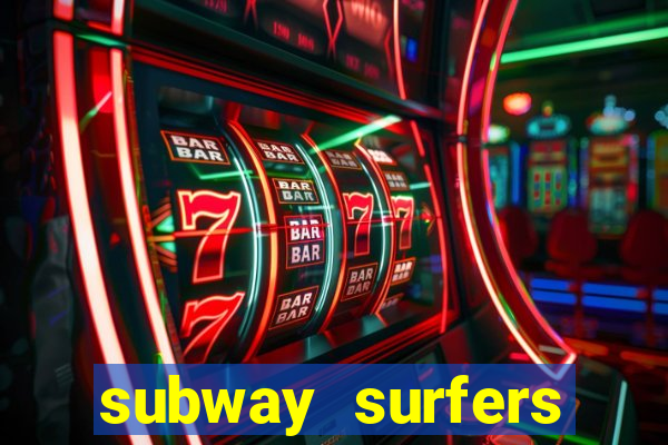 subway surfers zurich download